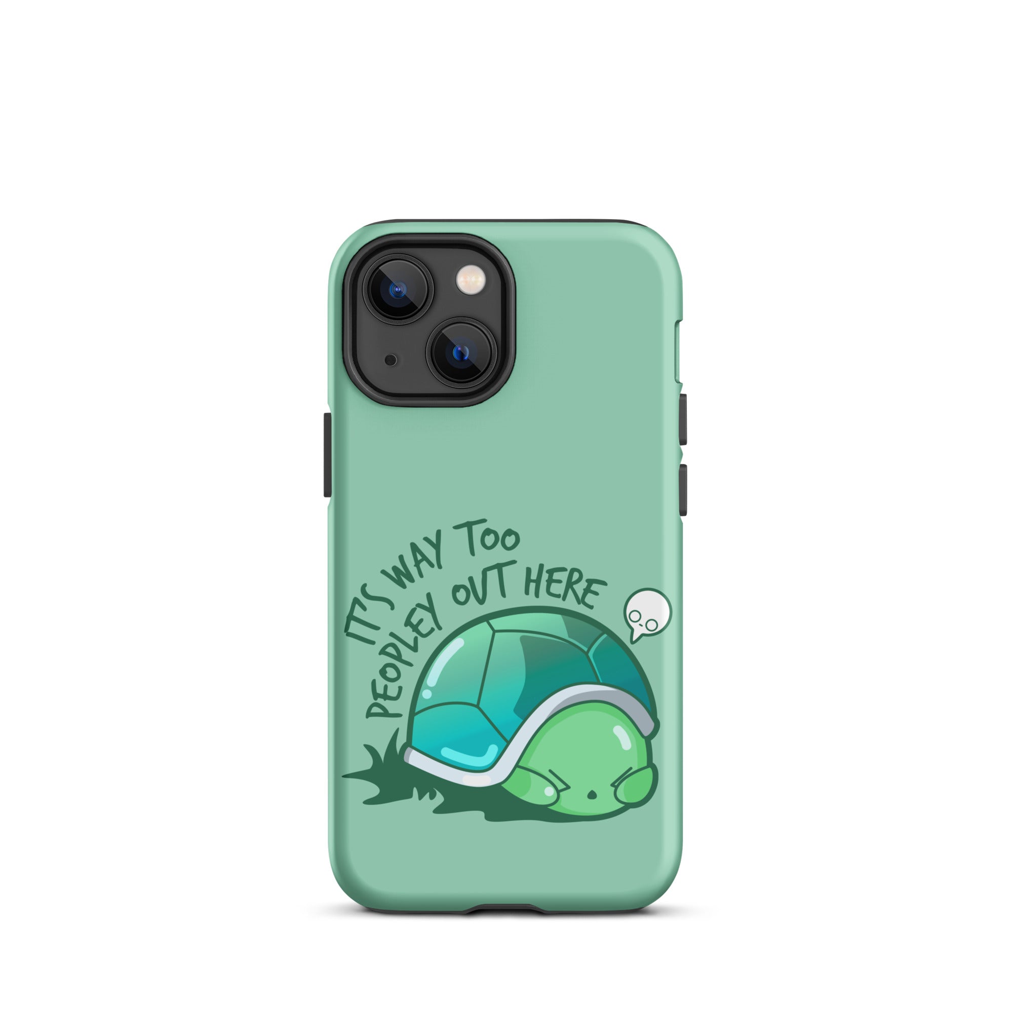 WAY TOO PEOPLEY - Tough Case for iPhone® - ChubbleGumLLC