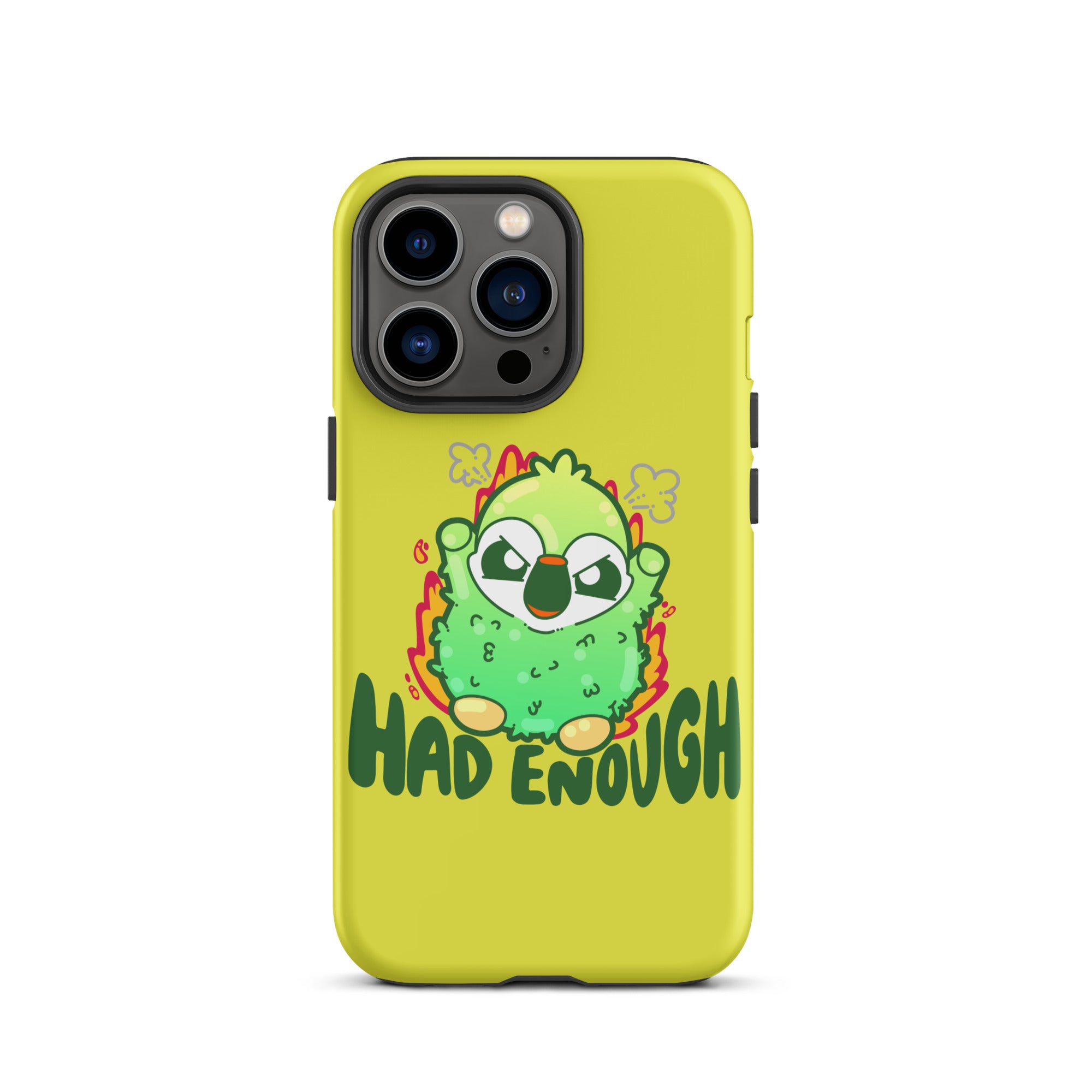 HAD ENOUGH - Tough Case for iPhone® - ChubbleGumLLC