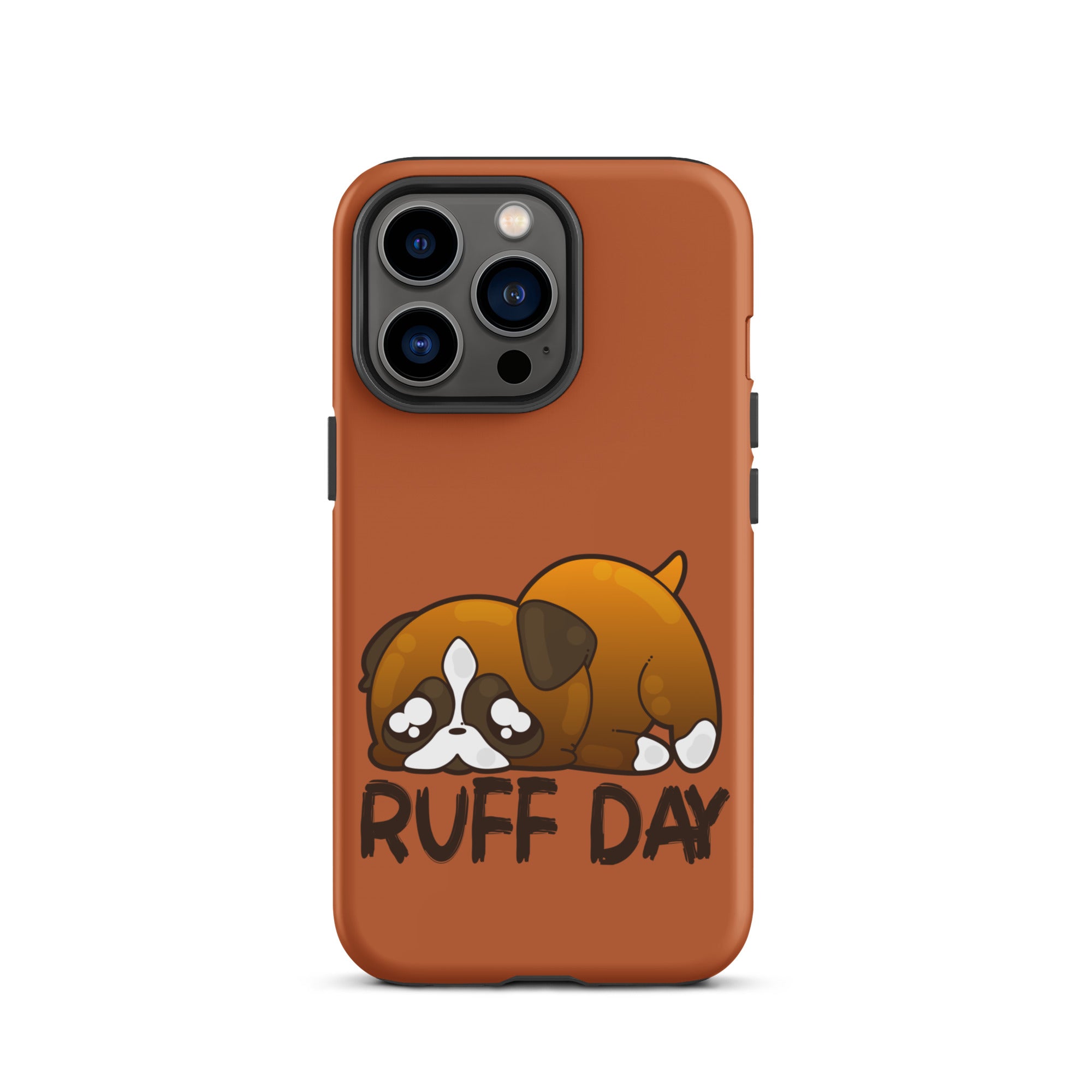 RUFF DAY - Tough Case for iPhone® - ChubbleGumLLC