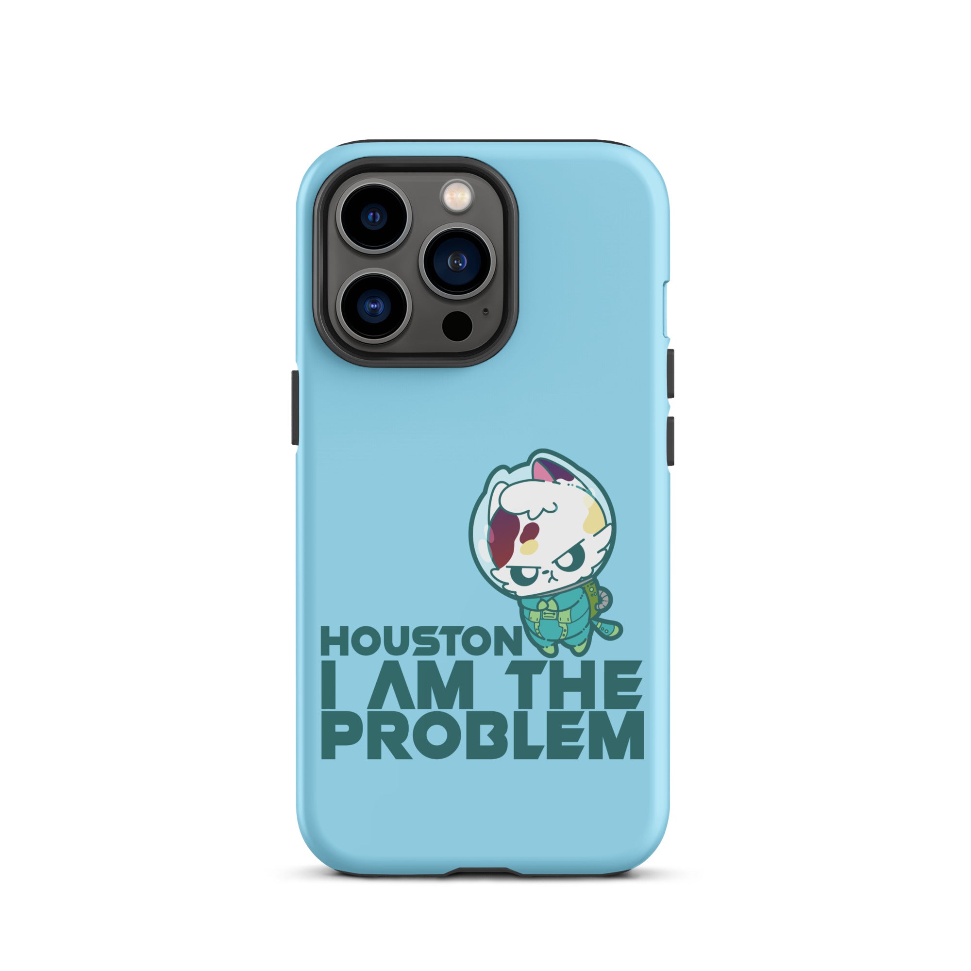 HOUSTON I AM THE PROBLEM - Tough Case for iPhone® - ChubbleGumLLC