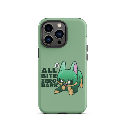 ALL BITE ZERO BARK - Tough Case for iPhone® - ChubbleGumLLC