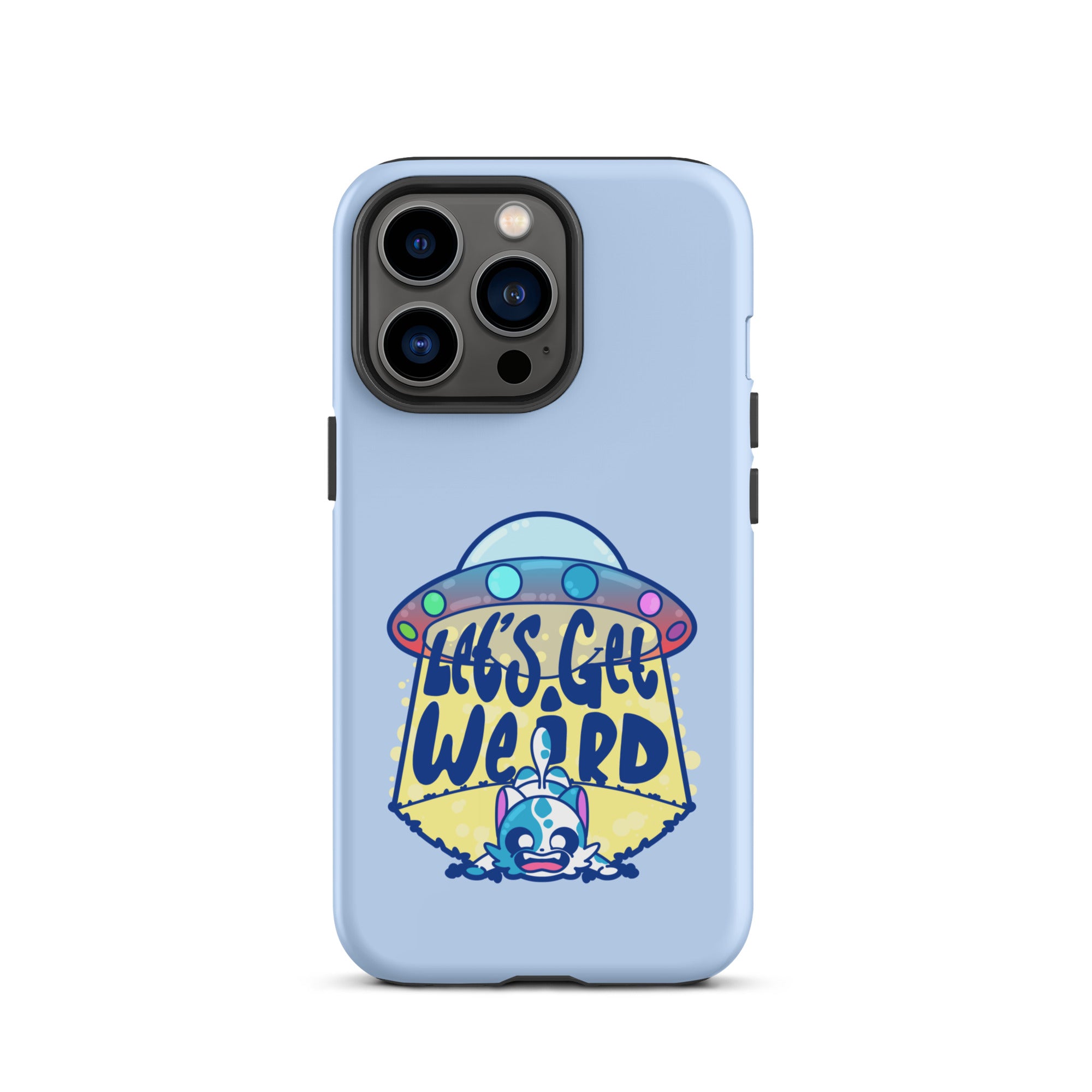 LETS GET WEIRD - Tough Case for iPhone® - ChubbleGumLLC