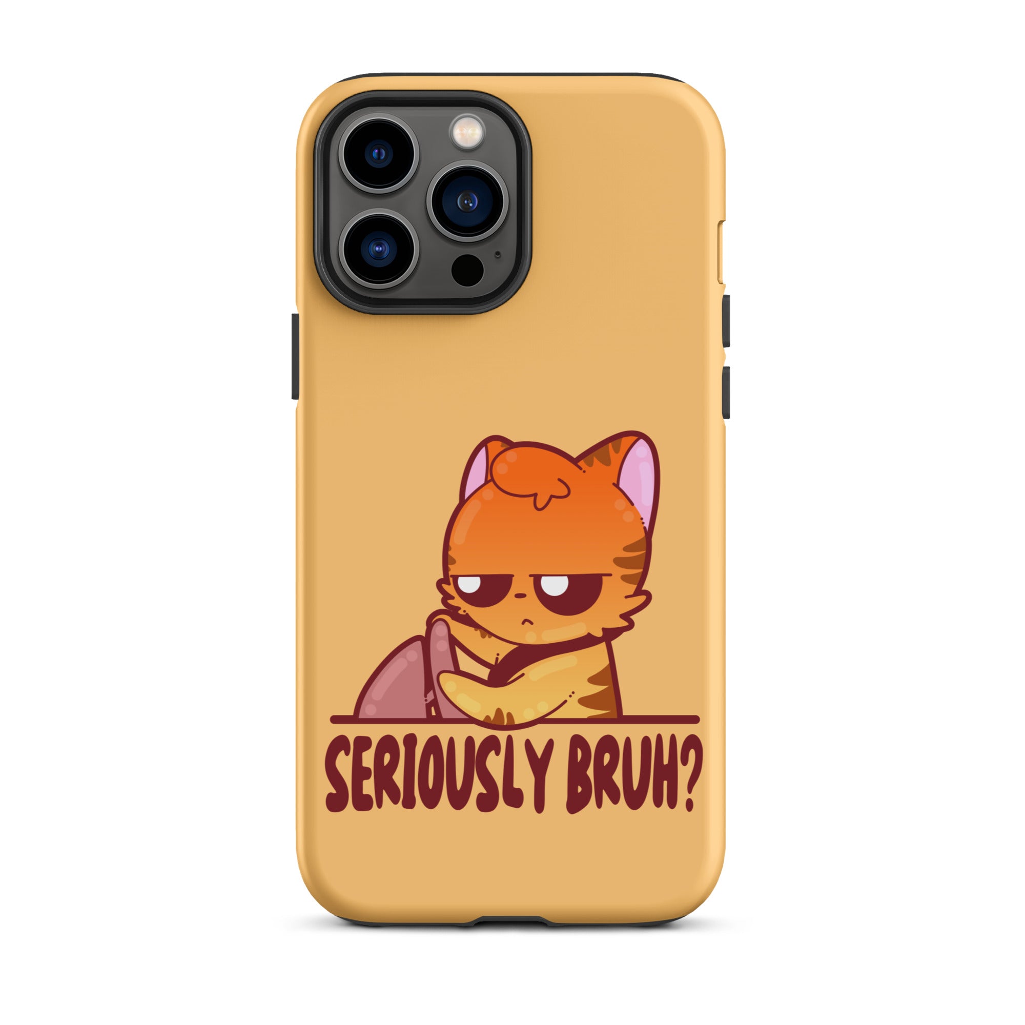 SERIOUSLY BRUH - Tough Case for iPhone® - ChubbleGumLLC