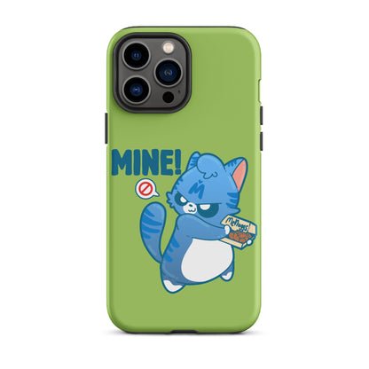 MINE! - Tough Case for iPhone® - ChubbleGumLLC