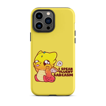 I SPEAK FLUENT SARCASM - Tough Case for iPhone® - ChubbleGumLLC