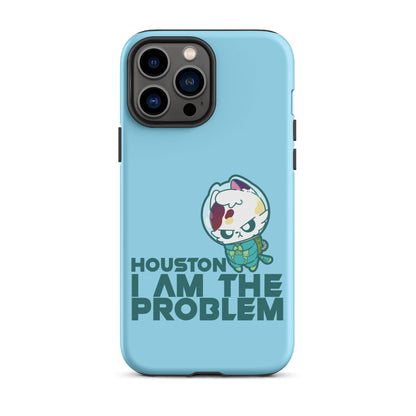 HOUSTON I AM THE PROBLEM - Tough Case for iPhone® - ChubbleGumLLC