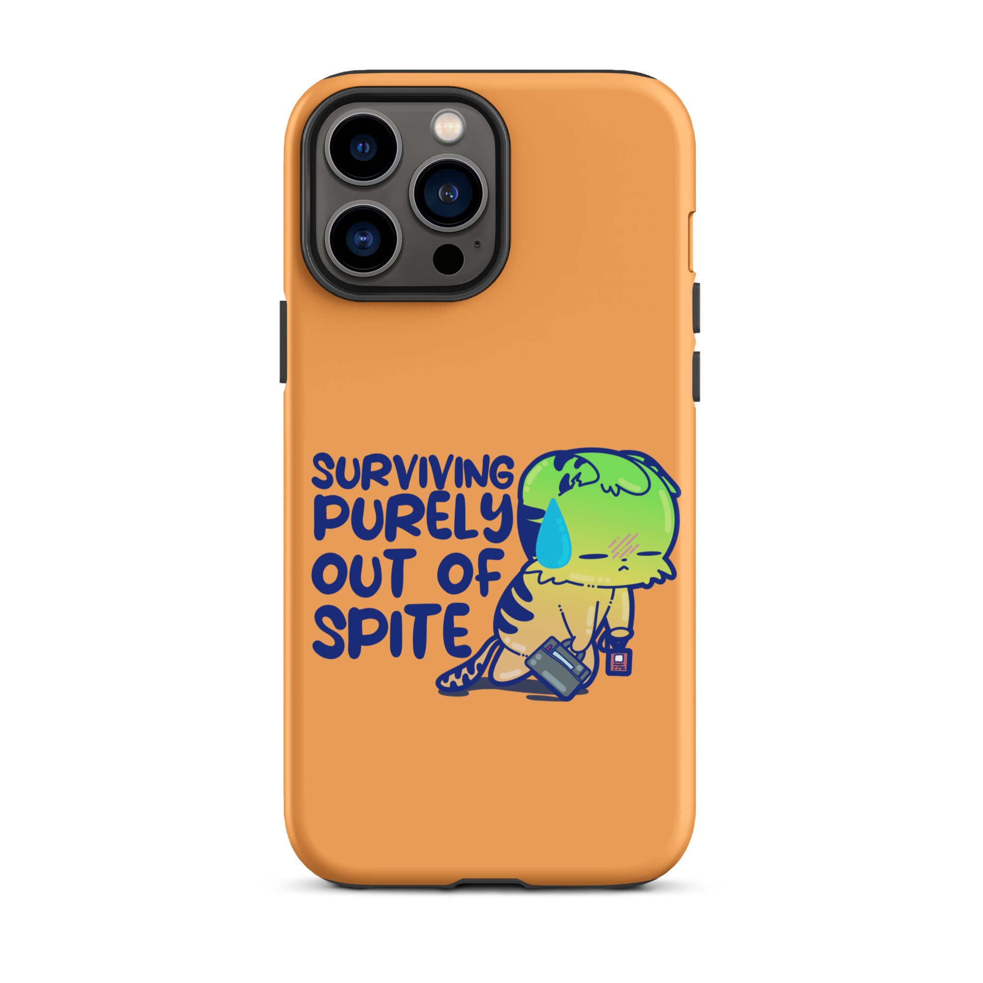 SURVIVING PURELY OUT OF SPITE - Tough Case for iPhone® - ChubbleGumLLC