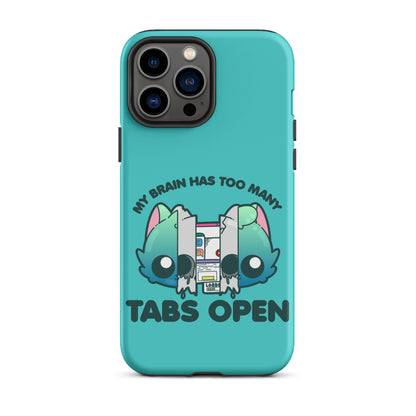 TOO MANY TABS - Tough Case for iPhone®