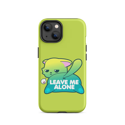 LEAVE ME ALONE - Tough Case for iPhone® - ChubbleGumLLC