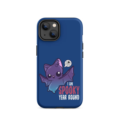 I AM SPOOKY YEAR ROUND - Tough Case for iPhone® - ChubbleGumLLC