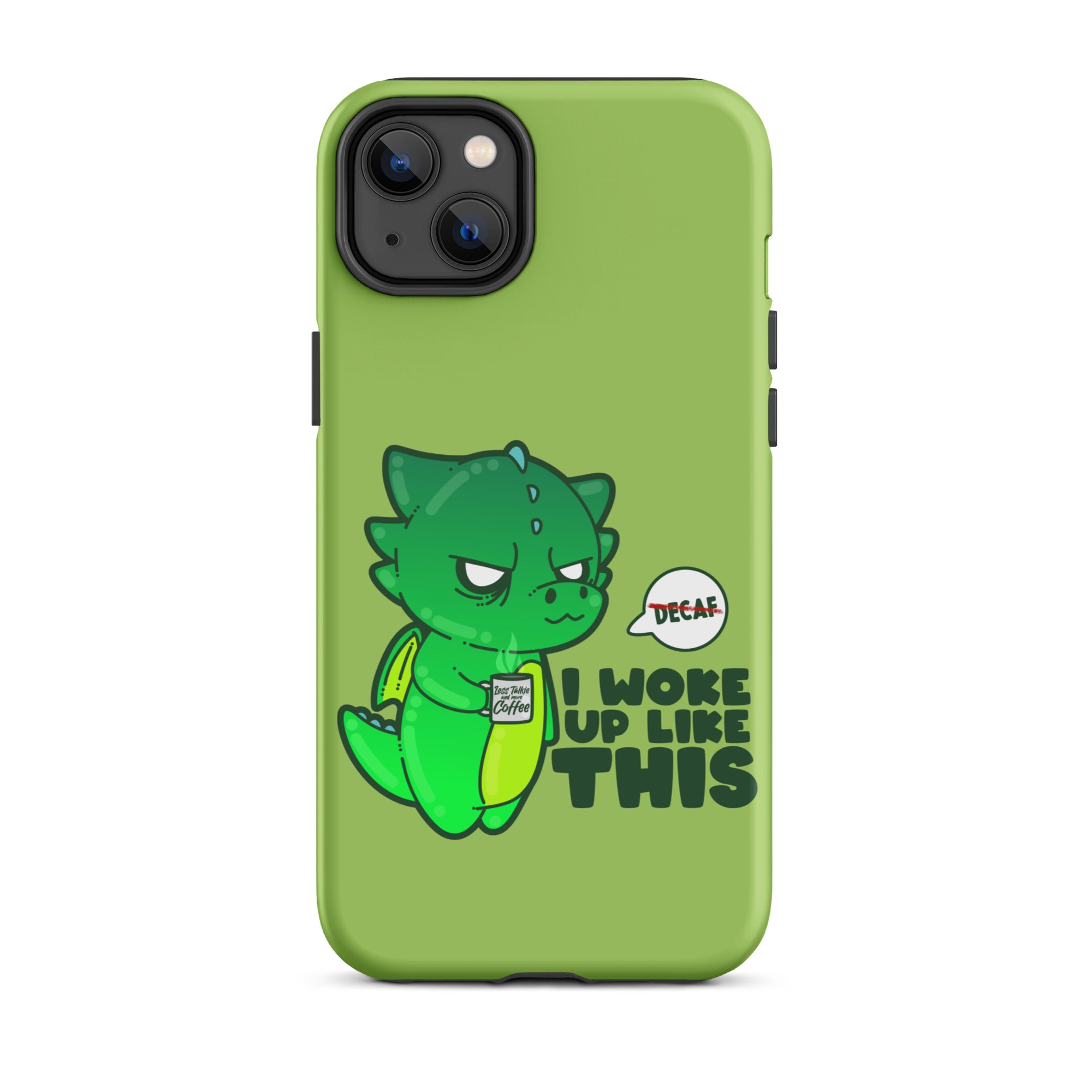 I WOKE UP LIKE THIS - Tough Case for iPhone® - ChubbleGumLLC