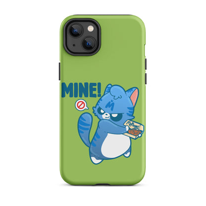 MINE! - Tough Case for iPhone® - ChubbleGumLLC