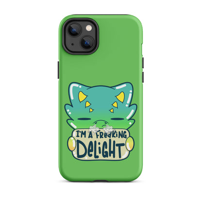 I AM A FREAKING DELIGHT - Tough Case for iPhone® - ChubbleGumLLC