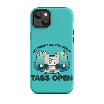 TOO MANY TABS - Tough Case for iPhone®