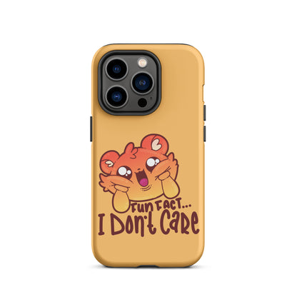 FUN FACT I DONT CARE - Tough Case for iPhone® - ChubbleGumLLC