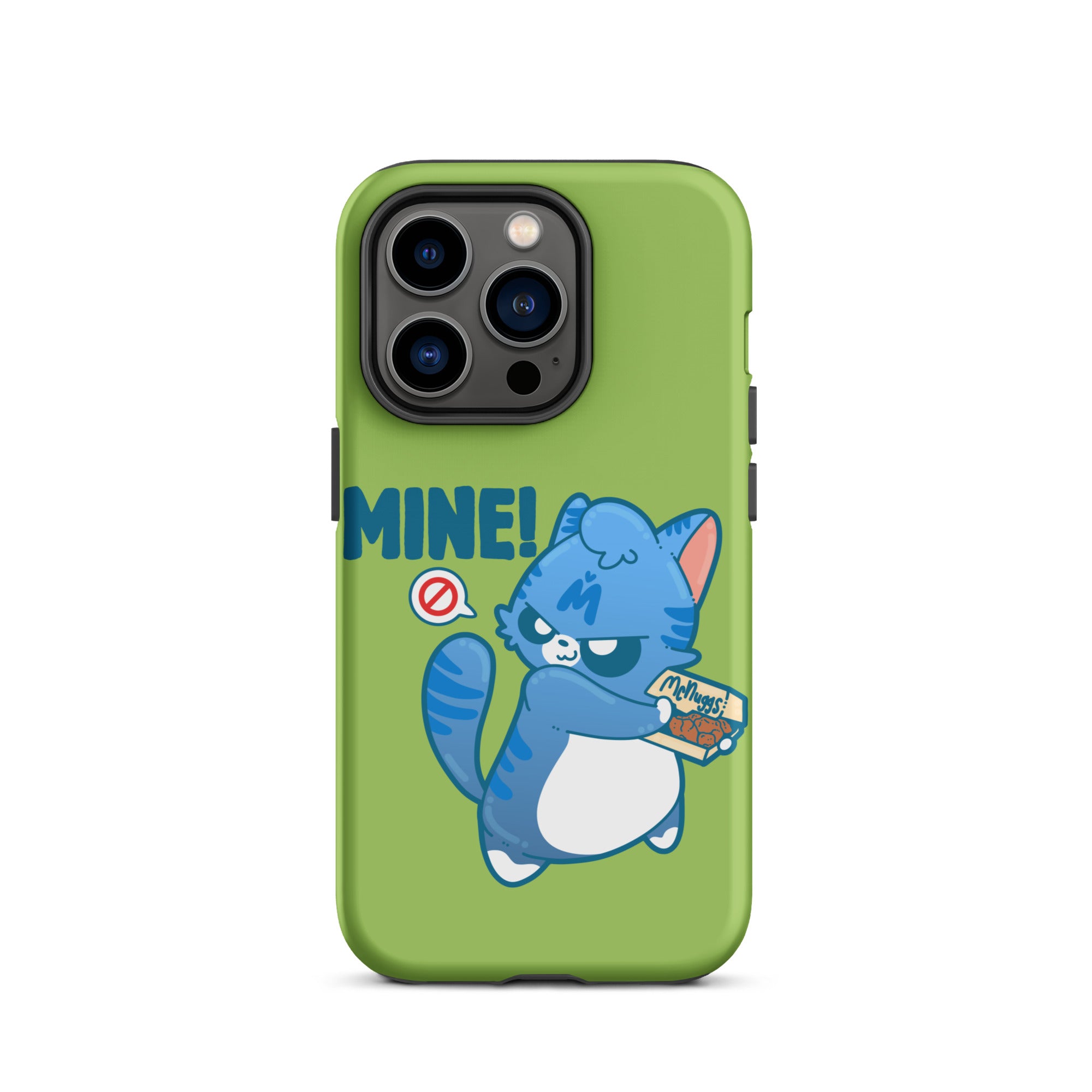 MINE! - Tough Case for iPhone® - ChubbleGumLLC