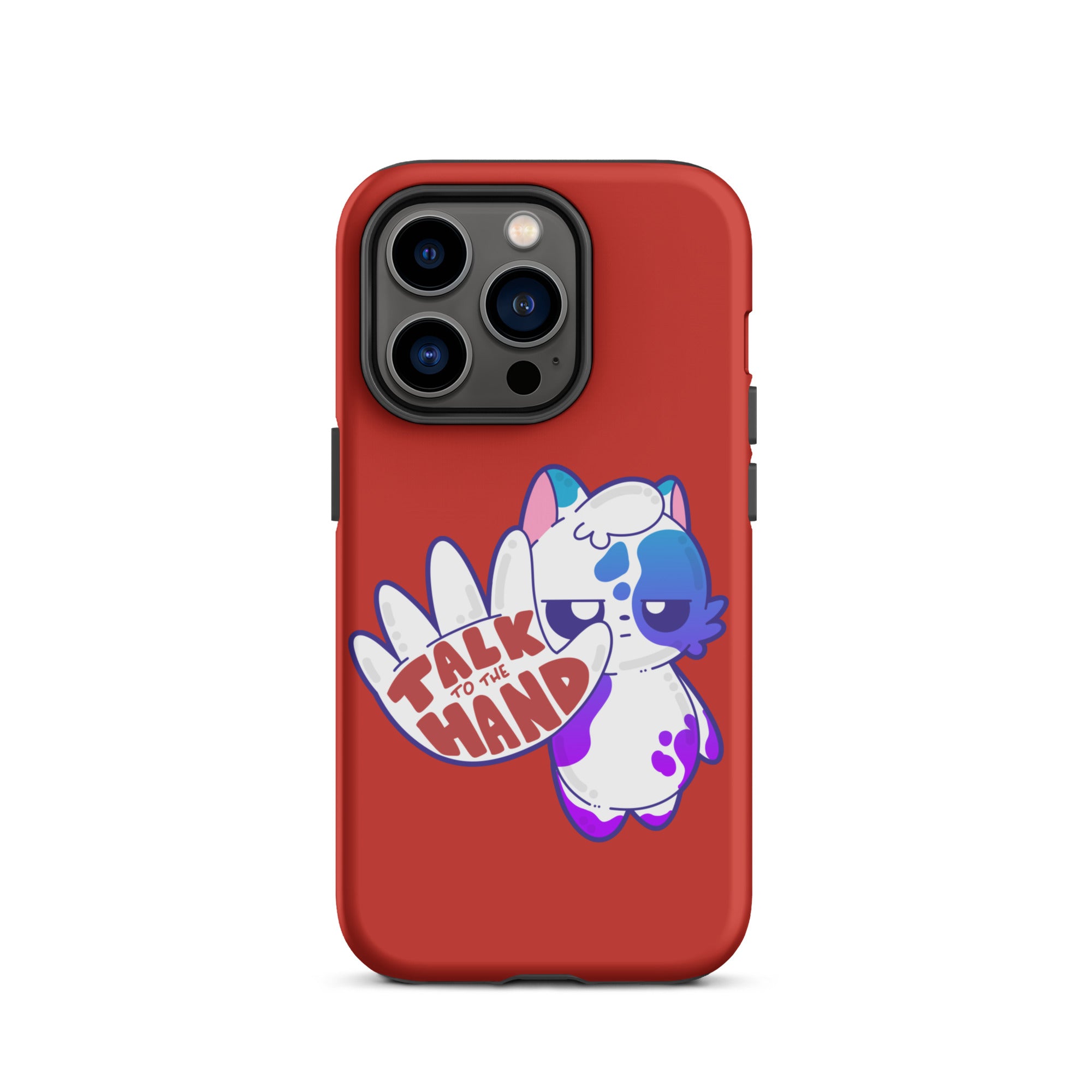 TALK TO THE HAND - Tough Case for iPhone® - ChubbleGumLLC