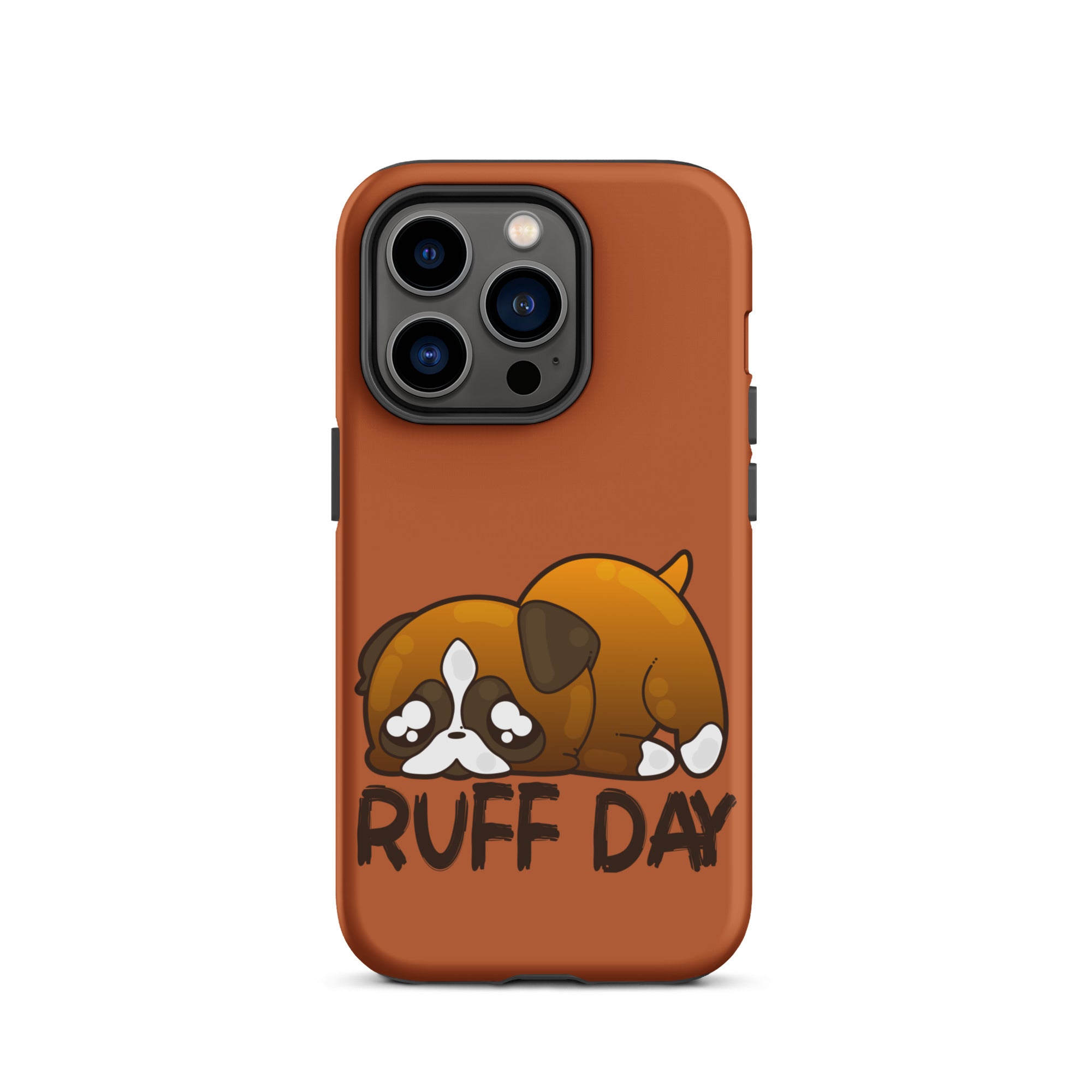 RUFF DAY - Tough Case for iPhone® - ChubbleGumLLC