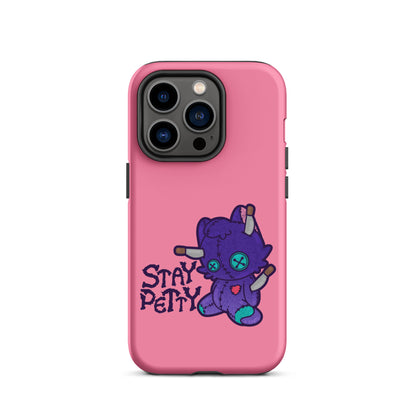 STAY PETTY - Tough Case for iPhone®