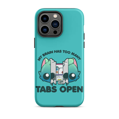 TOO MANY TABS - Tough Case for iPhone®