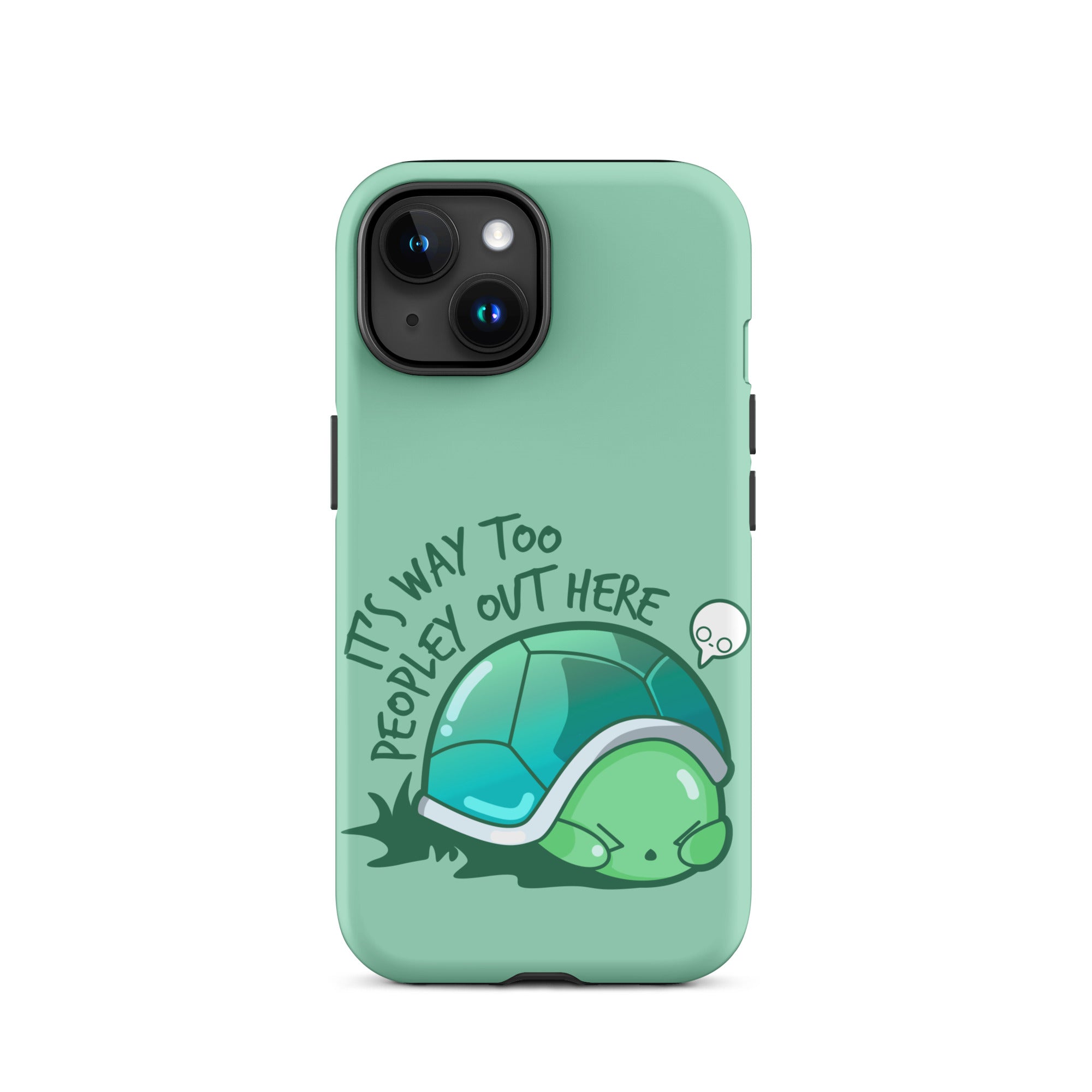 WAY TOO PEOPLEY - Tough Case for iPhone® - ChubbleGumLLC