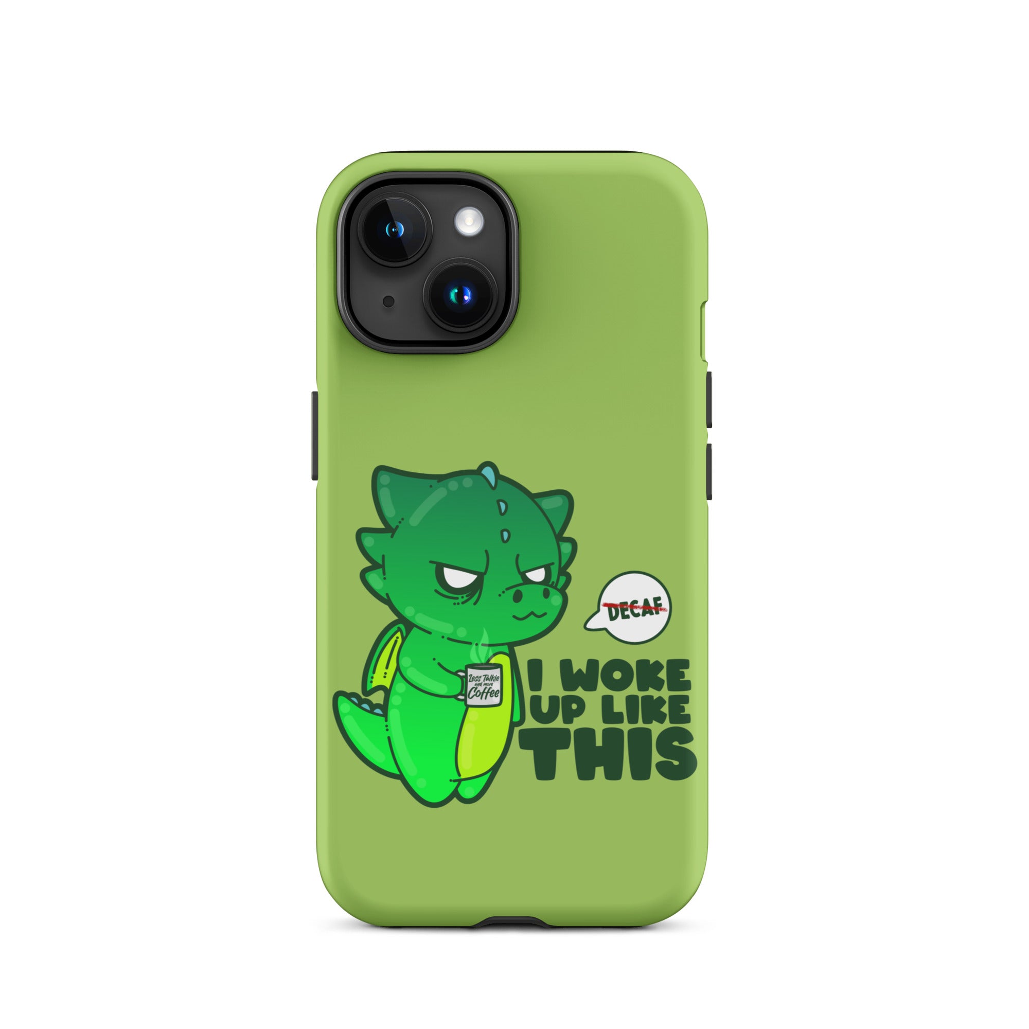 I WOKE UP LIKE THIS - Tough Case for iPhone® - ChubbleGumLLC