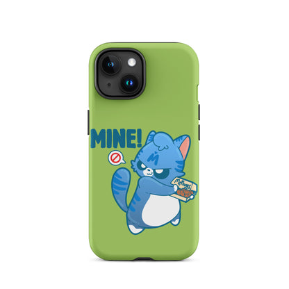 MINE! - Tough Case for iPhone® - ChubbleGumLLC