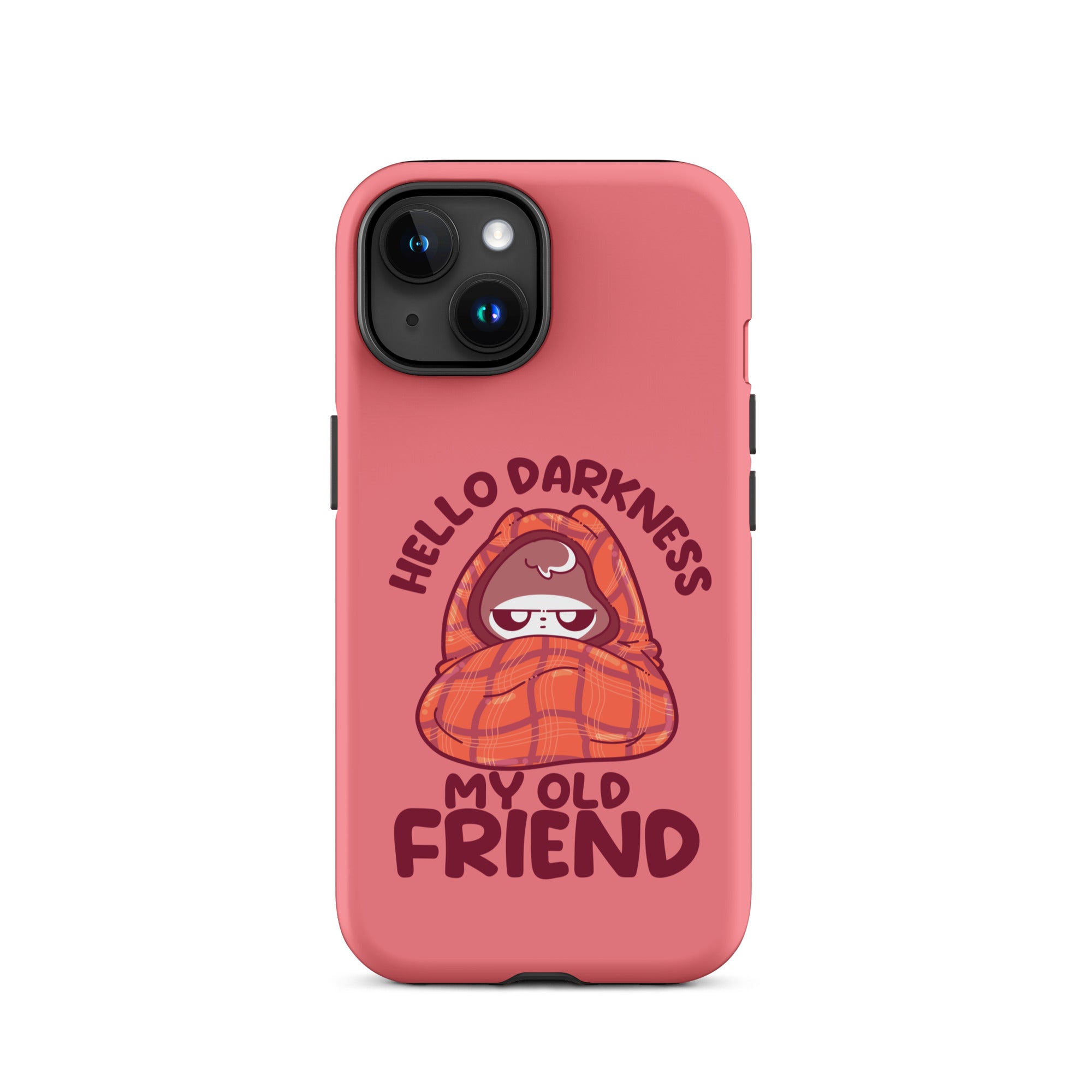 HELLO DARKNESS - Tough Case for iPhone® - ChubbleGumLLC