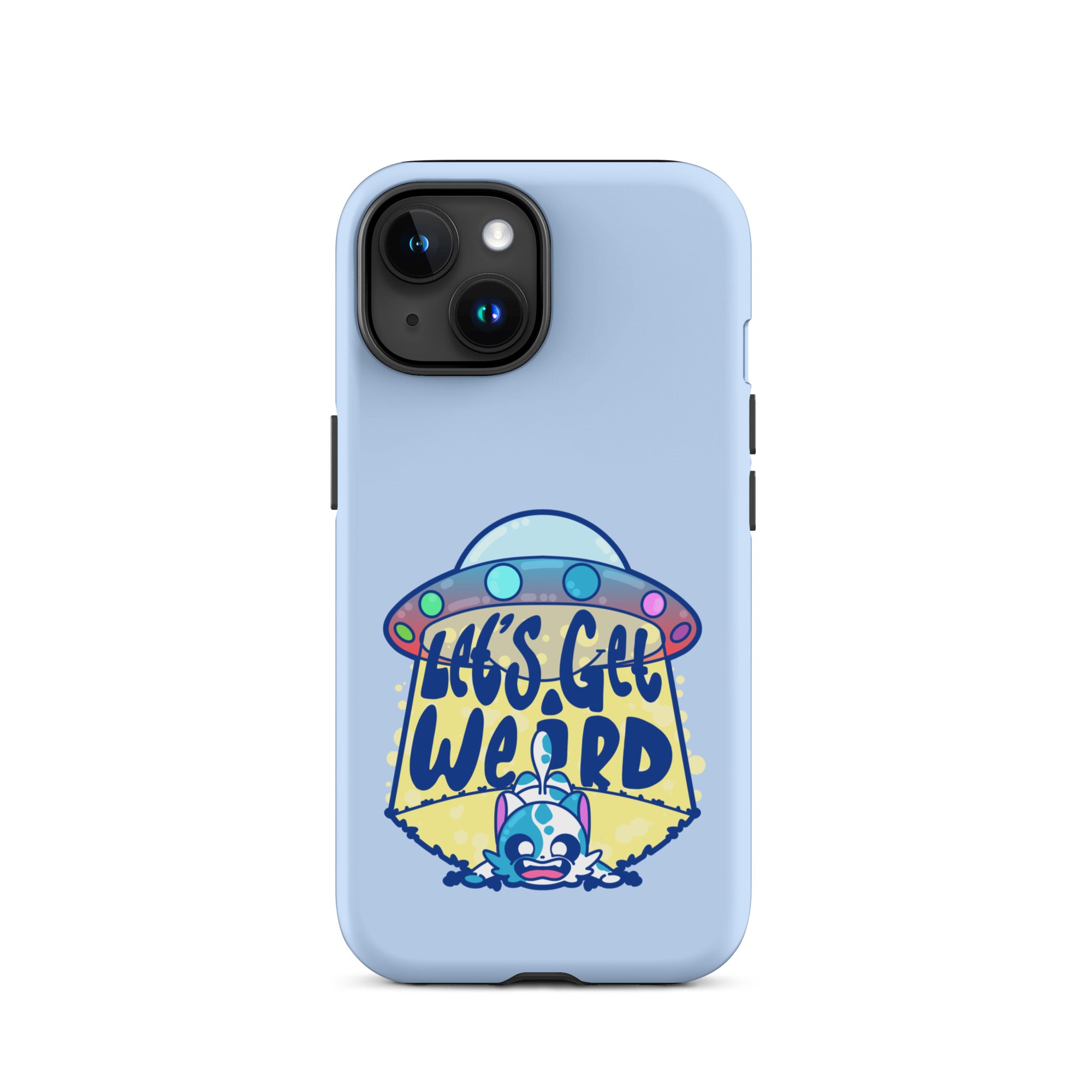 LETS GET WEIRD - Tough Case for iPhone® - ChubbleGumLLC