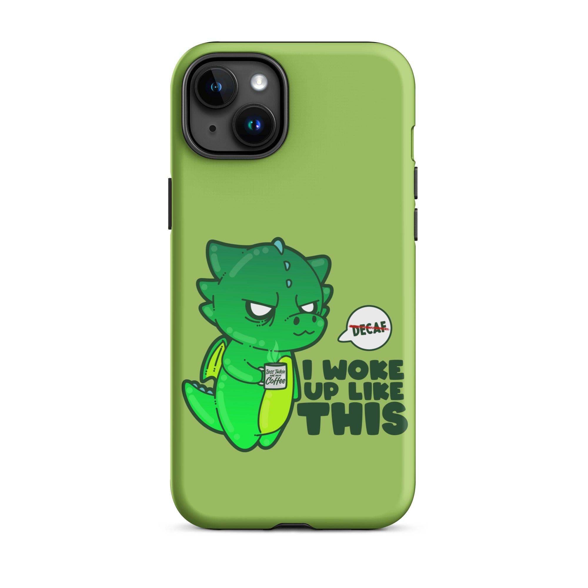 I WOKE UP LIKE THIS - Tough Case for iPhone® - ChubbleGumLLC