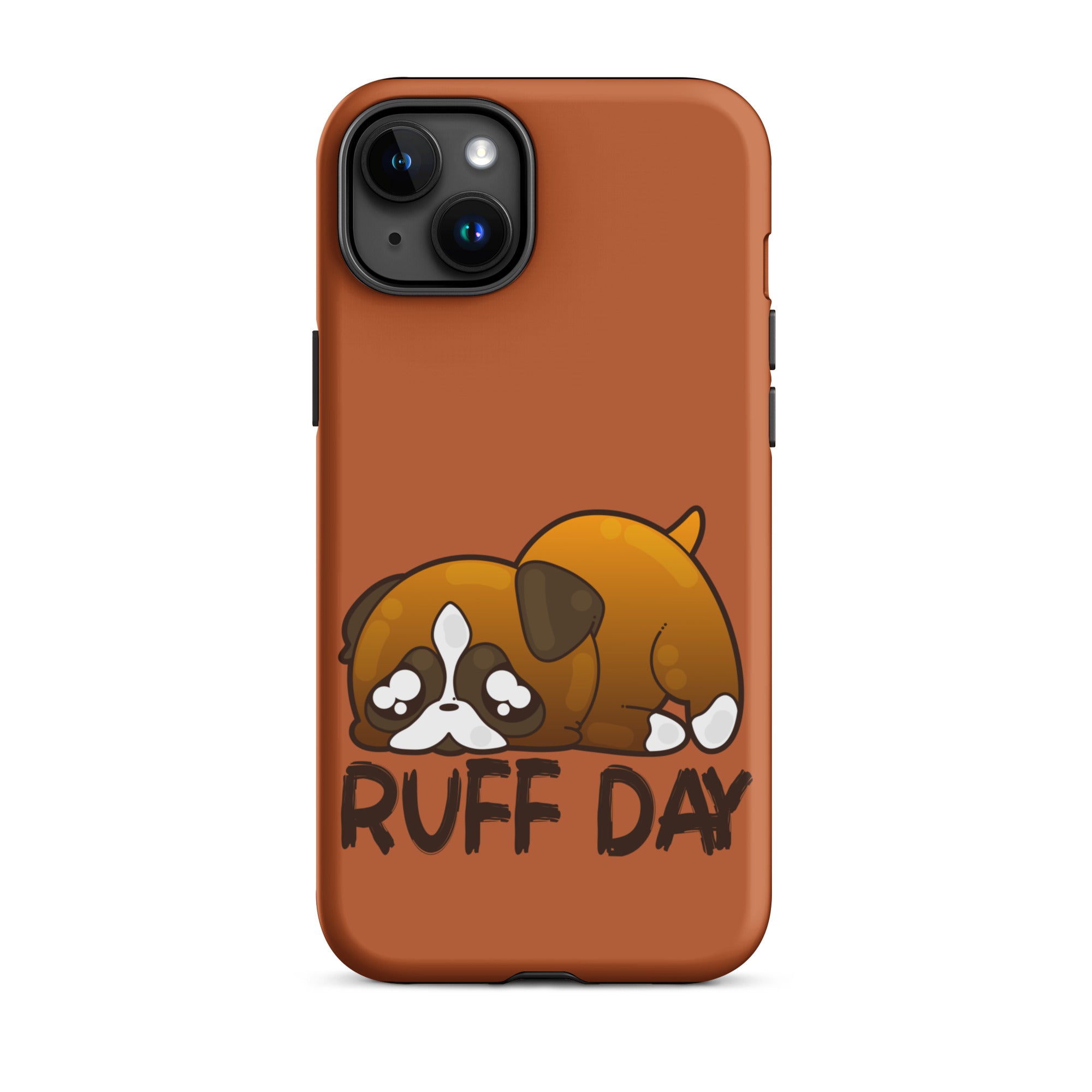 RUFF DAY - Tough Case for iPhone® - ChubbleGumLLC