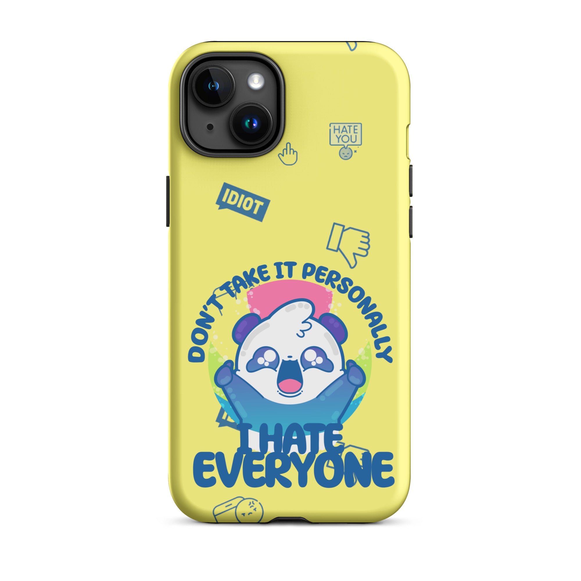 DONT TAKE IT PERSONALLY W/BACKGROUND - Tough Case for iPhone®