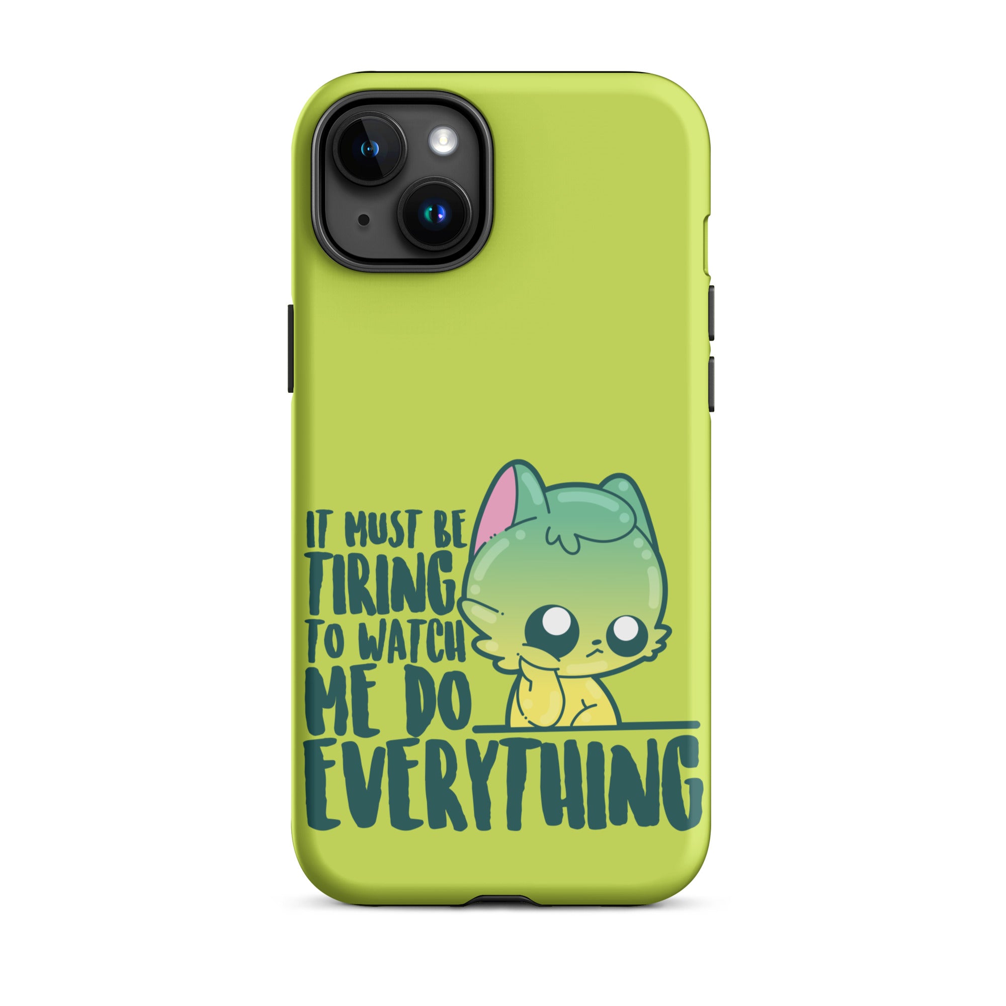 MUST BE TIRING - Tough Case for iPhone®