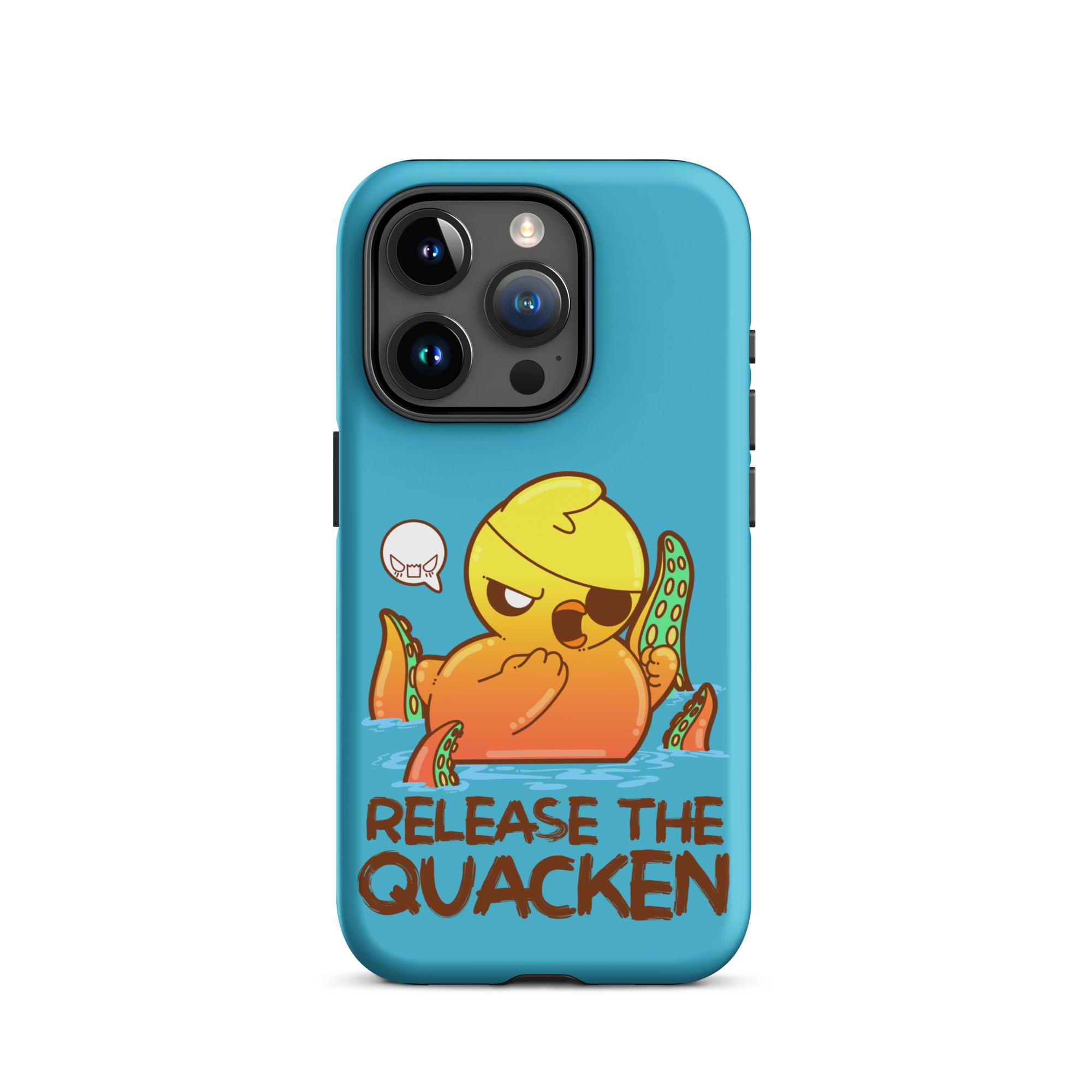 RELEASE THE QUACKEN - Tough Case for iPhone® - ChubbleGumLLC