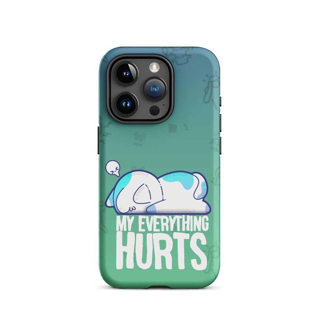 MY EVERYTHING HURTS W/BACKGROUND - Tough Case for iPhone®