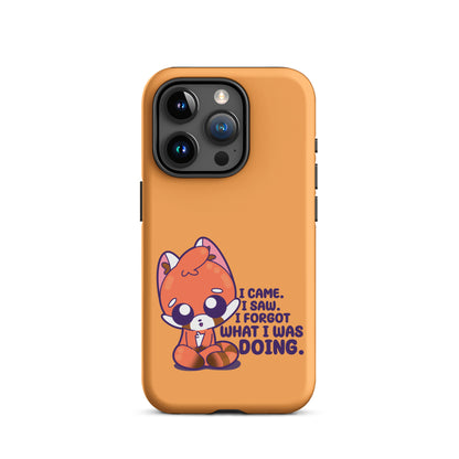 I CAME I SAW I FORGOT - Tough Case for iPhone®