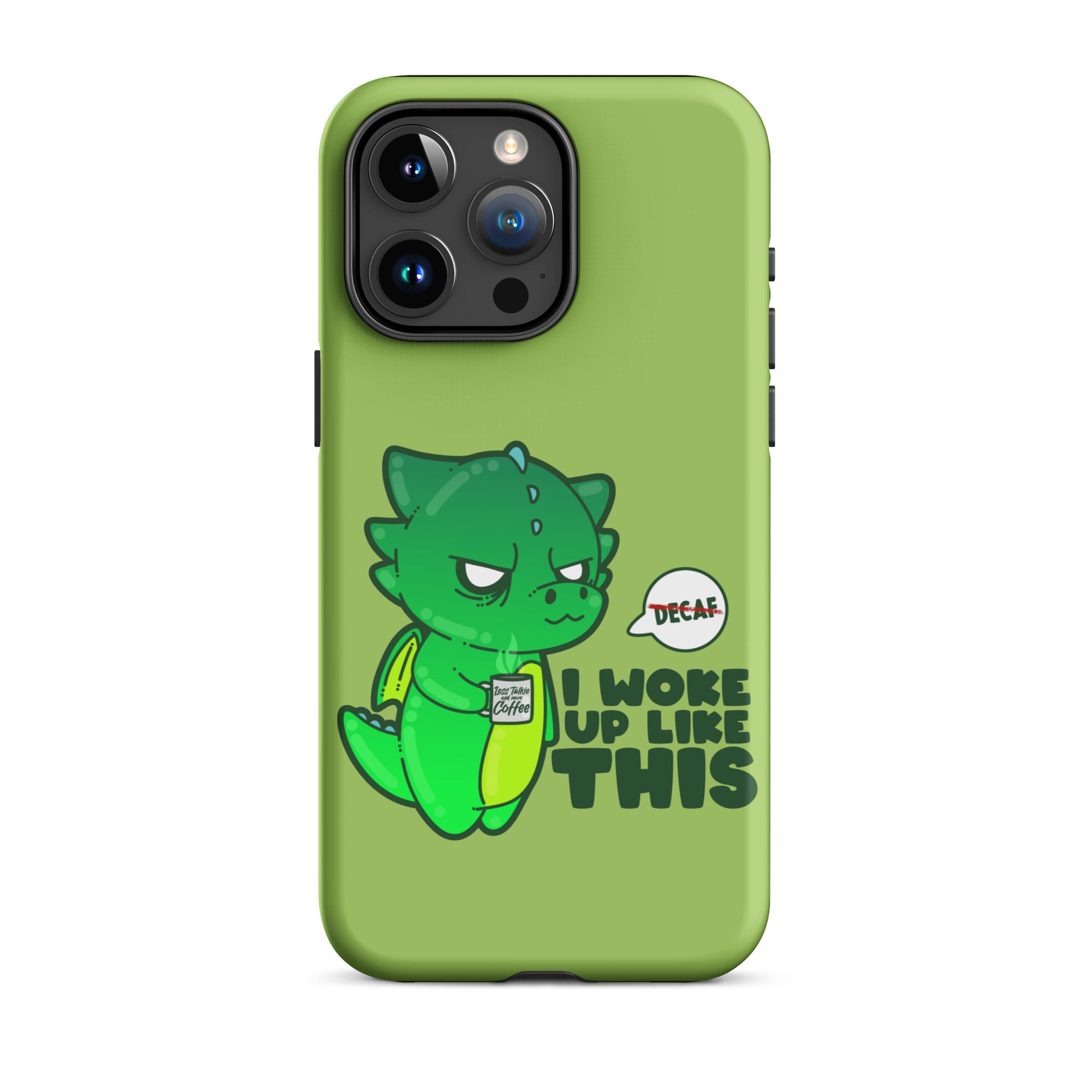 I WOKE UP LIKE THIS - Tough Case for iPhone® - ChubbleGumLLC