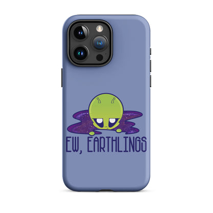 EW EARTHLINGS - Tough Case for iPhone® - ChubbleGumLLC