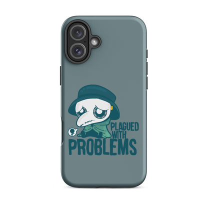 PLAGUED WITH PROBLEMS - Tough Case for iPhone®