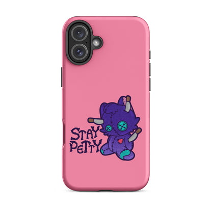 STAY PETTY - Tough Case for iPhone®