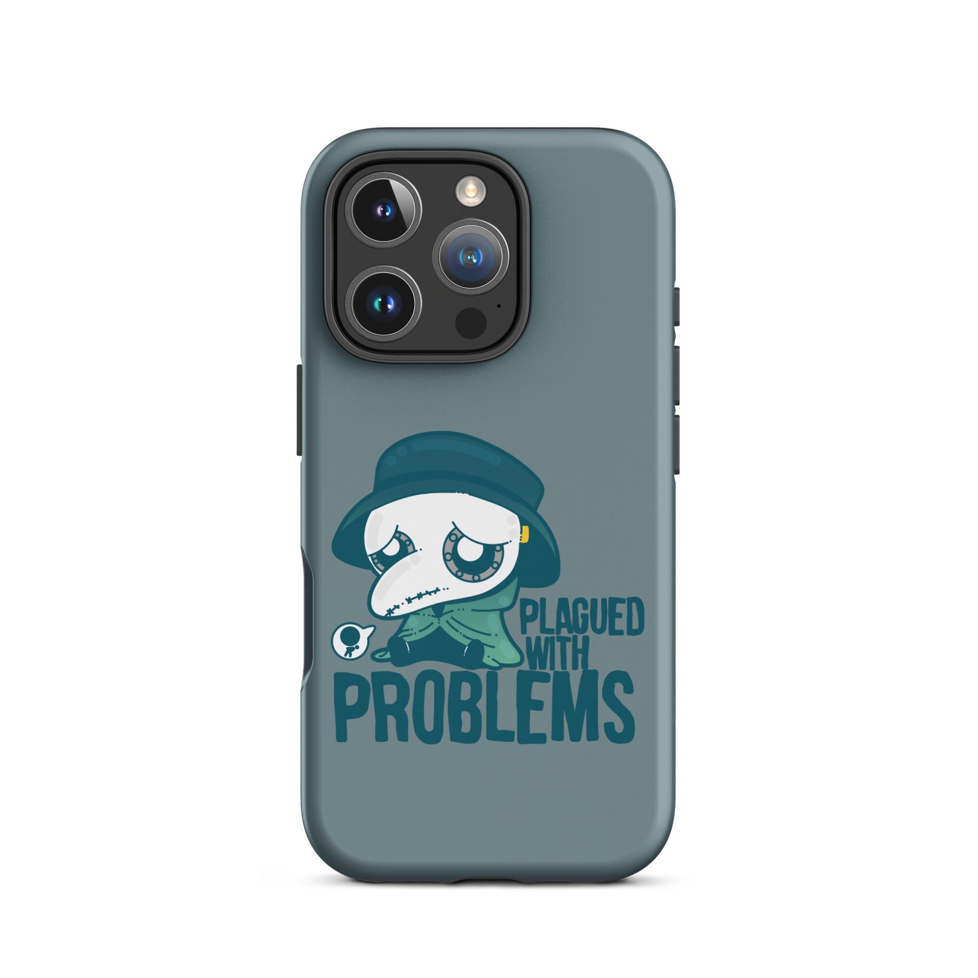 PLAGUED WITH PROBLEMS - Tough Case for iPhone®