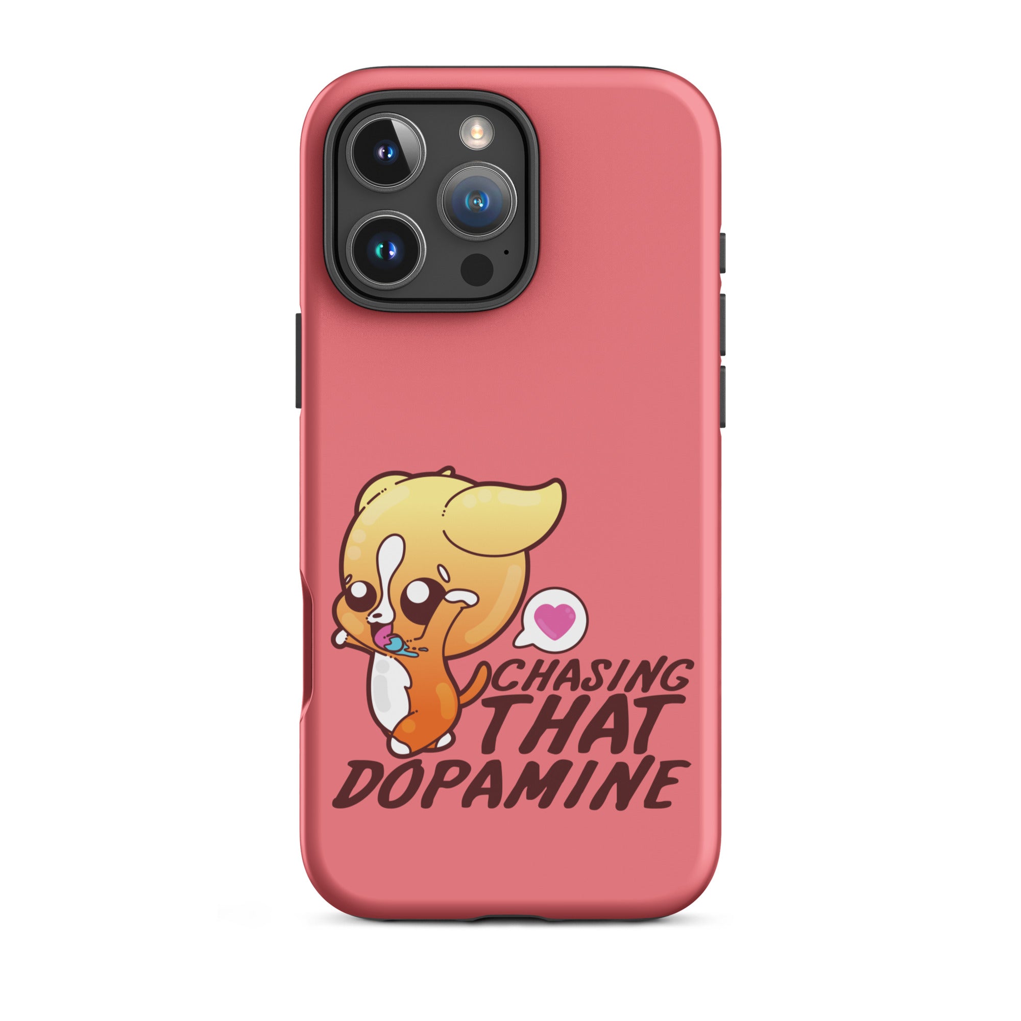 CHASING THAT DOPAMINE - Tough Case for iPhone®