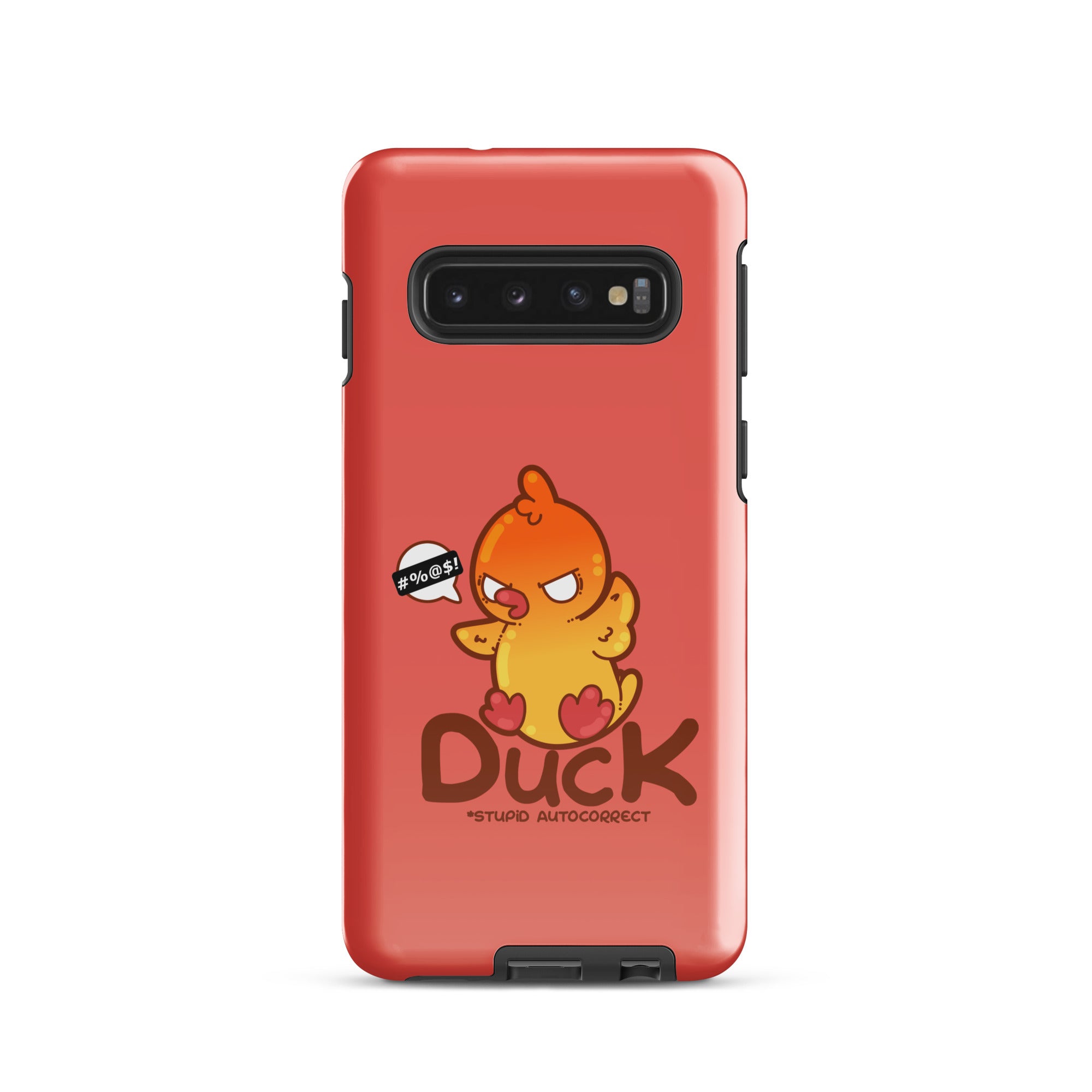 DUCK STUPID AUTOCORRECT - Tough case for Samsung® - ChubbleGumLLC