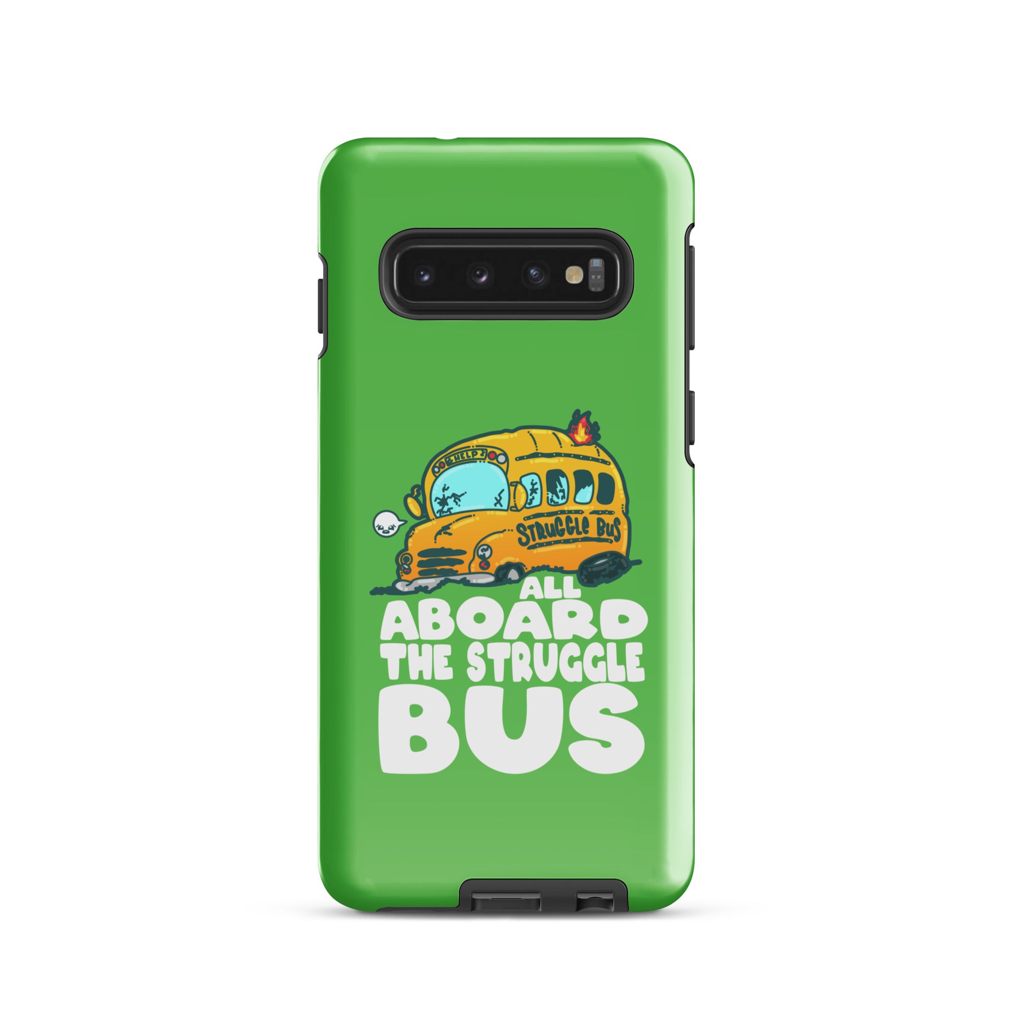 ALL ABOARD THE STRUGGLE BUS - Tough case for Samsung® - ChubbleGumLLC