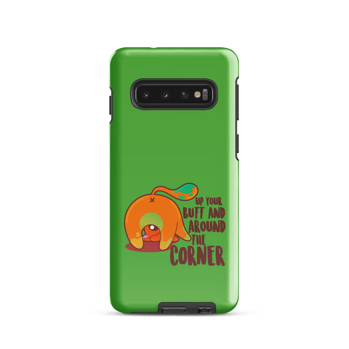 UP YOUR BUTT AND AROUND THE CORNER - Tough case for Samsung® - ChubbleGumLLC