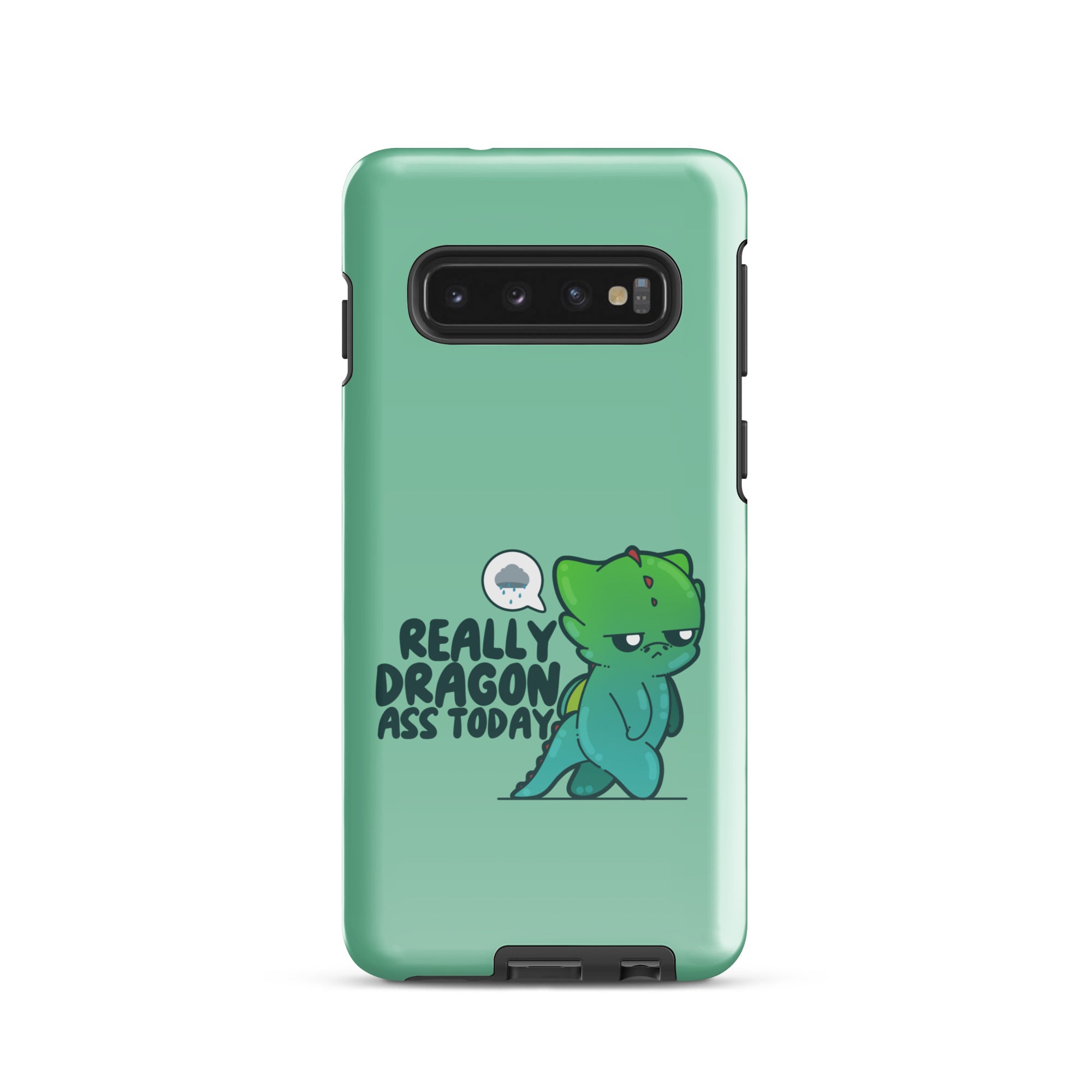 REALLY DRAGON ASS TODAY - Tough case for Samsung® - ChubbleGumLLC