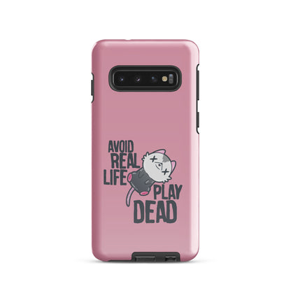 AVOID REAL LIFE PLAY DEAD - Tough case for Samsung® - ChubbleGumLLC