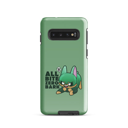 ALL BITE ZERO BARK Tough case for Samsung® - ChubbleGumLLC