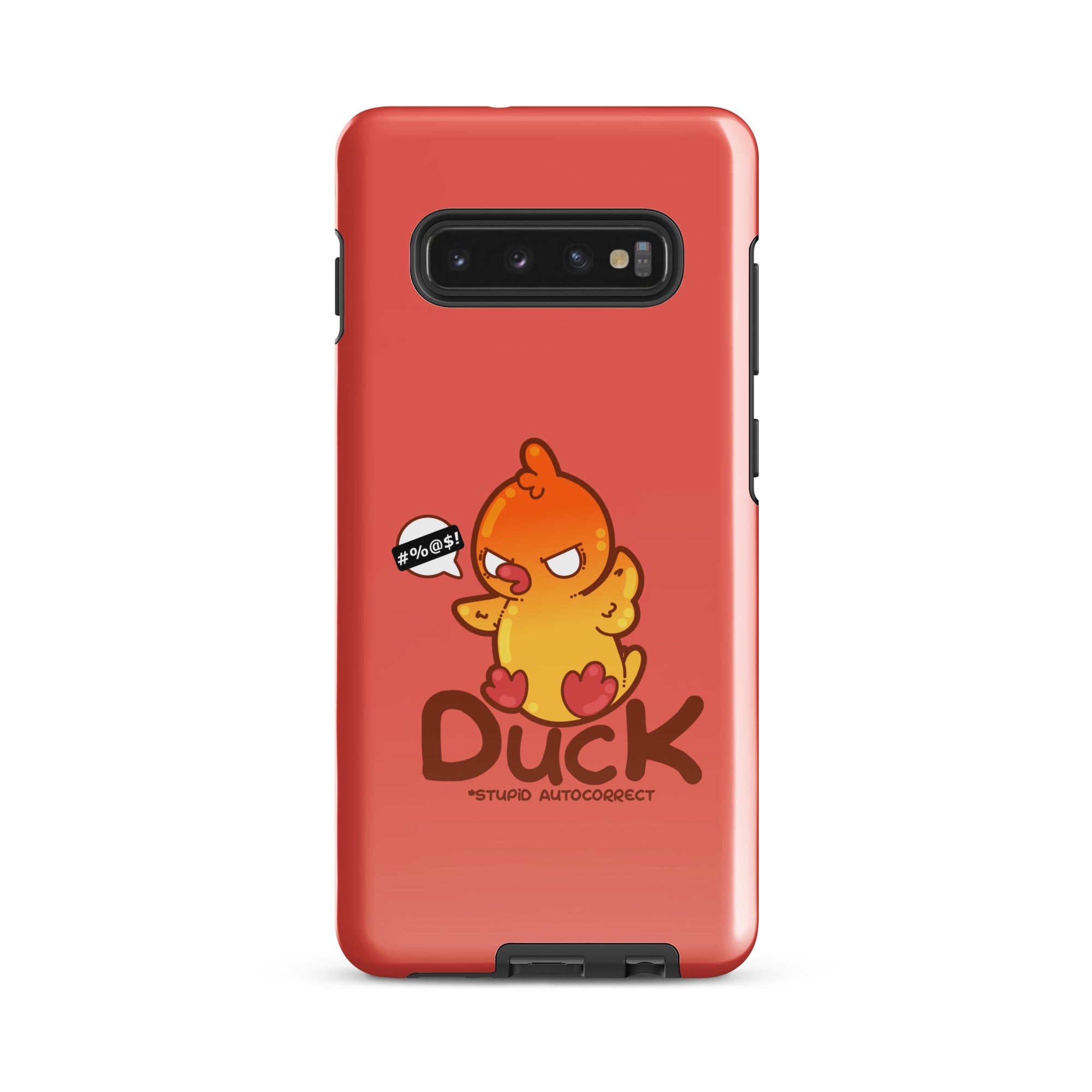 DUCK STUPID AUTOCORRECT - Tough case for Samsung® - ChubbleGumLLC