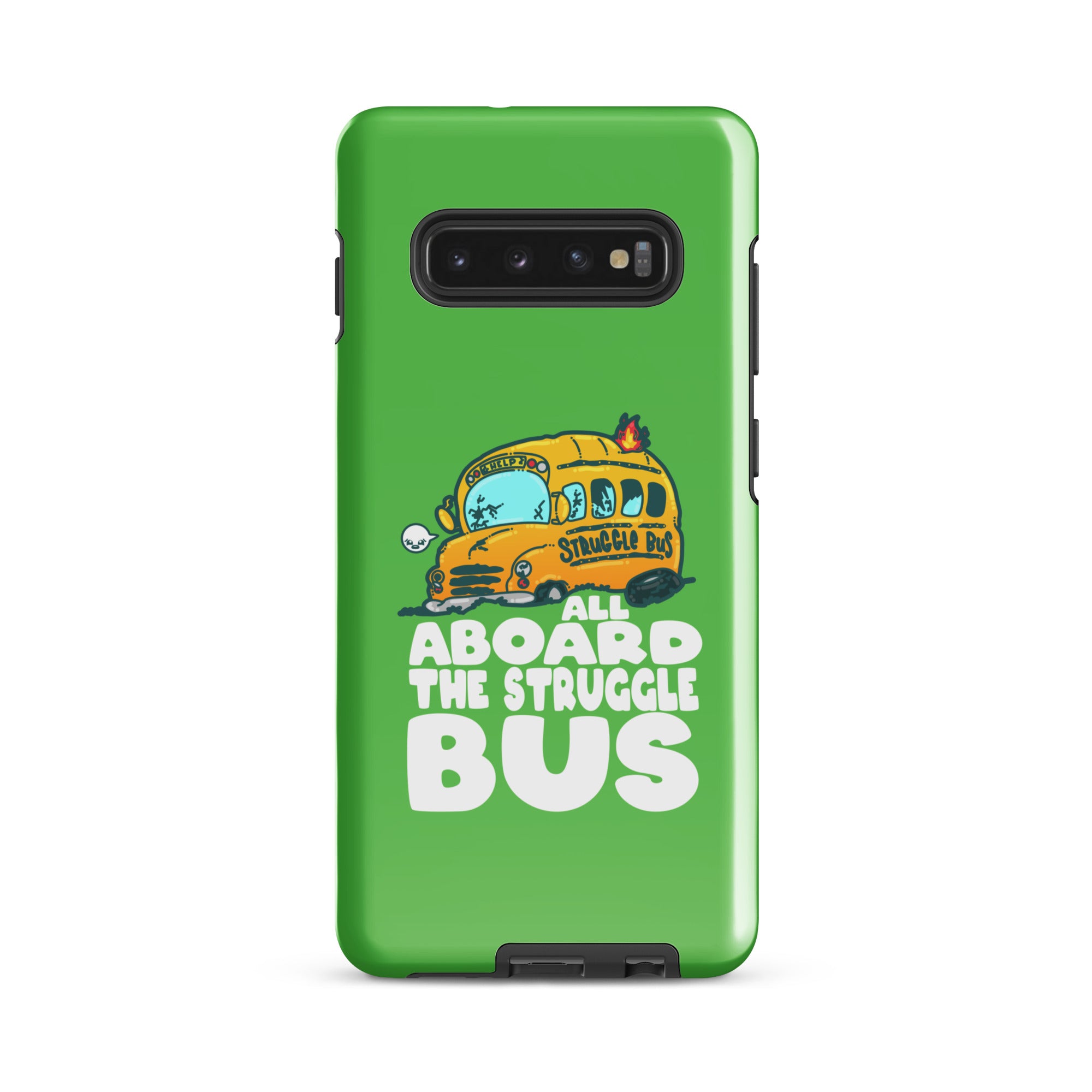 ALL ABOARD THE STRUGGLE BUS - Tough case for Samsung® - ChubbleGumLLC